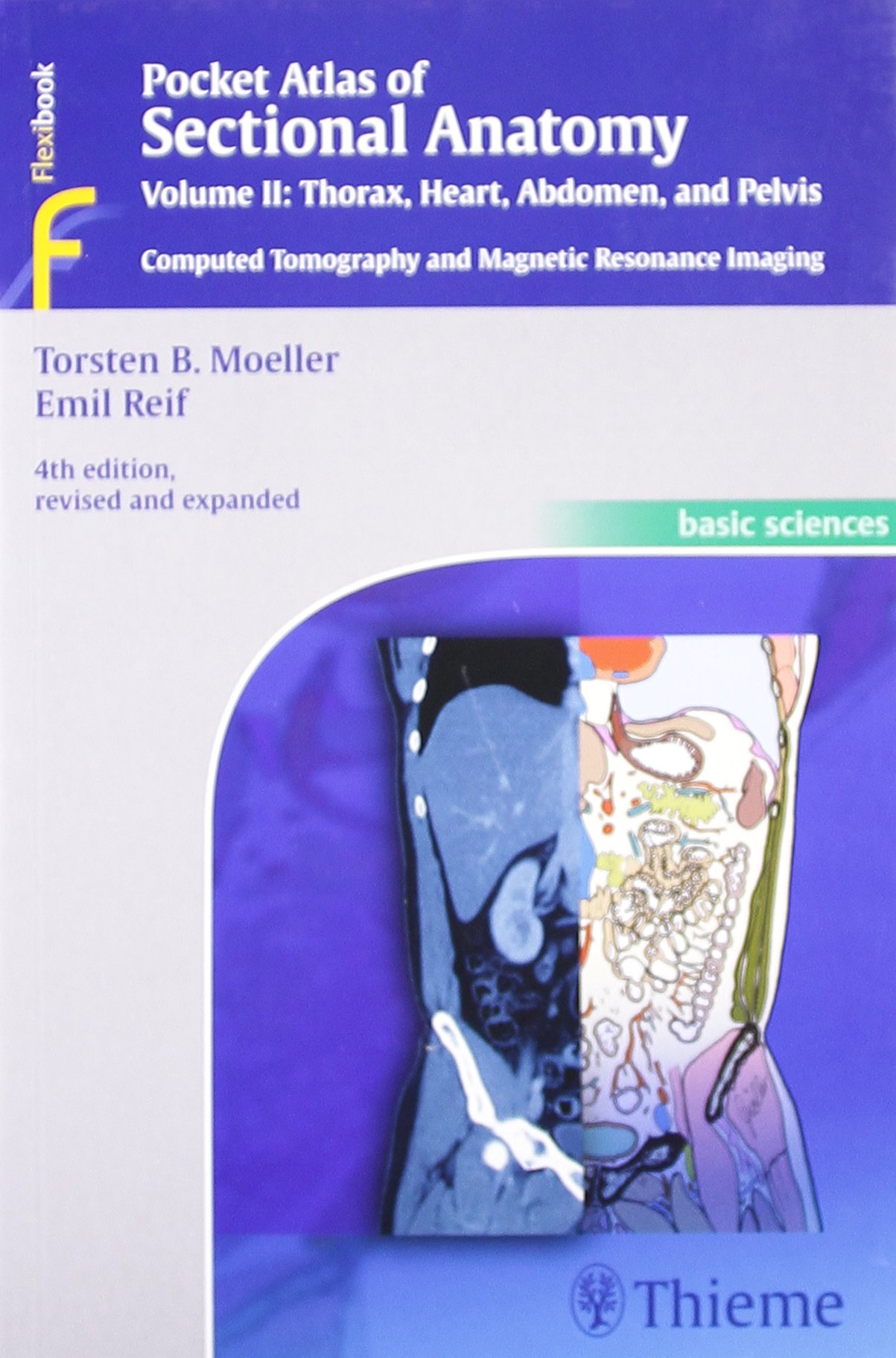 Pocket atlas of sectional anatomy – Thorax and abdomen